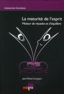 LA MATURITÉ DE L'ESPRIT - 2ÈME ÉDITION