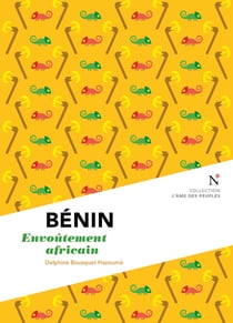 Bénin : Envoûtement africain