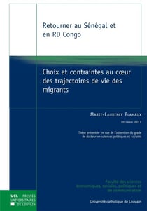 Retourner au sénégal et en rd congo : choix et contraintes au coeur des trajectoires de vie des migrants