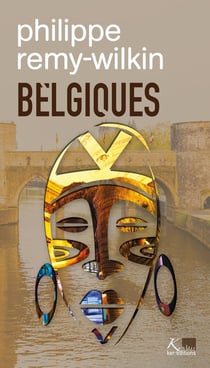 Belgiques Tome 25 : Être ou ne pas être... récit
