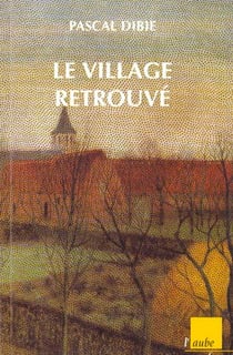 Le village retrouve