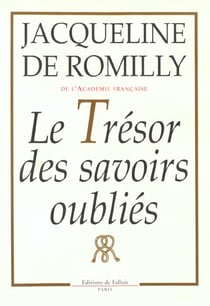 Le tresor des savoirs oublies