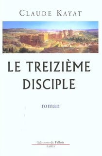 Le treizieme disciple