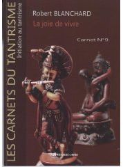 La joie de vivre - carnet t.9