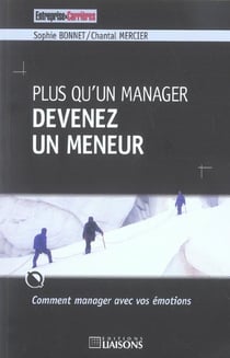 Plus qu'un manager devenez un meneur
