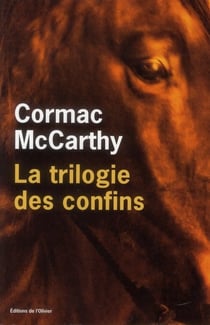 La trilogie des confins : Intégrale