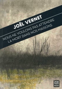 Nous ne voulons pas attendre la mort dans les maisons