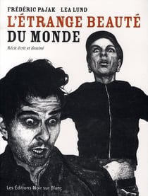 L'étrange beauté du monde