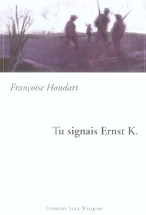 Tu signais ernst k.