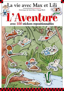 La vie avec Max et Lili : l'aventure