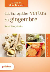 Les incroyables vertus du gingembre - un revitalisant de jouvence !