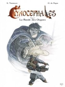 Cynocéphales Tome 1 : la bande des dogues