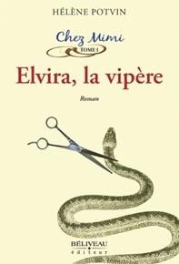 Chez Mimi t.1 - Elvira, la vipère