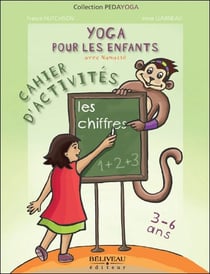 Yoga pour les enfants avec namasté - les chiffres - cahier d'activités