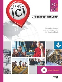 Par ici - méthode de français - niveau b2/7-8