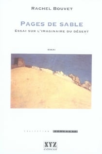 Pages de sable - essai sur l'imaginaire du désert