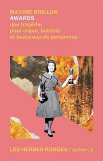 Awards : Une tragédie pour orgue, batterie et beaucoup de personnes