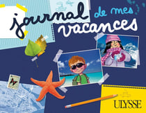 Journal de mes vacances Tome 1