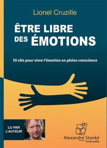 Être libre des émotions