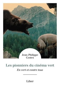 Les pionniers du cinéma vert