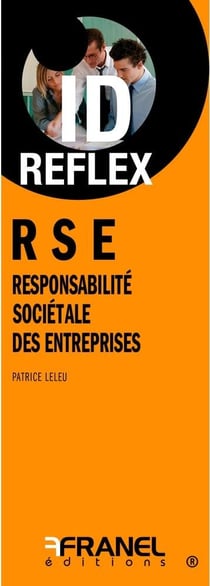 Id réflex : RSE : Responsabilité sociétale des entreprises
