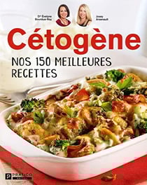 Cétogène : nos 150 meilleures recettes