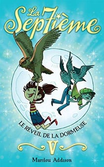 La septieme v 05 le reveil de la dormeuse