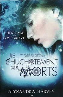 L'héritage des Lovegrove t.2 - un chuchotement de mort