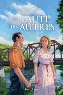 La faute des autres Tome 1 : les rêves
