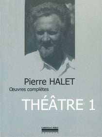Oeuvres Complètes T. 1 : Théâtre 1