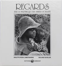 Regards sur la Martinique des années soixante