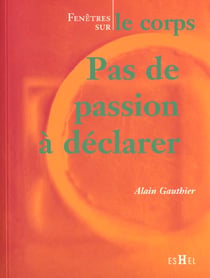 Pas de passion à déclarer