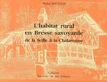 L'habitat rural en bresse savoyarde