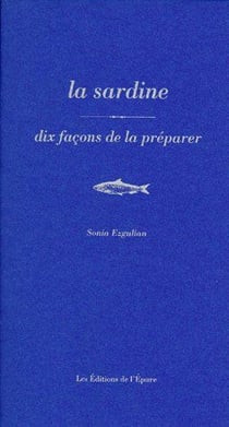 Dix façons de le préparer : la sardine