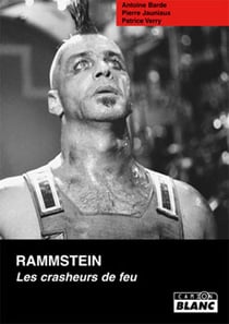 Rammstein - les crasheurs de feu