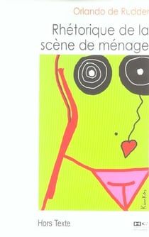 Rhetorique de la scene de menage