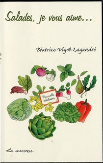 Salades, je vous aime...