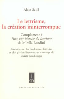 Le lettrisme, la création ininterrompue