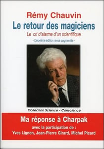 Le retour des magiciens - le cri d'alarme d'un scientifique