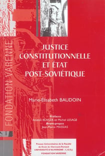 Justice constitutionnelle en etat post-sovietique