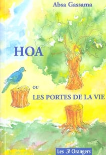 Hoa ou les portes de la vie