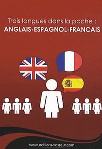 Trois langues dans la poche - anglais, espagnol français