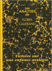 Victoire sur une enfance assiégée t.2