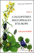 Coléoptères phytophages d'Europe Tome 2 : chrysomelidae