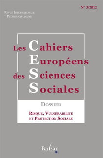 Les cahiers europeens des sciences sociales n.3 - risque, vulnérabilité et protection sociale