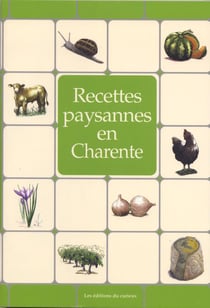 RECETTES PAYSANNES : en Charente