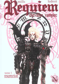 Requiem, chevalier vampire Tome 1 : résurrection