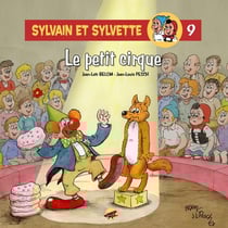 Sylvain et Sylvette Tome 9 : le petit cirque