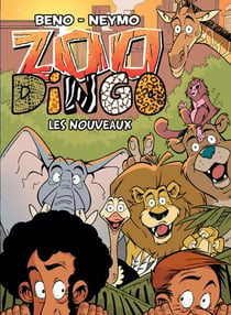 Zoo dingo Tome 1 : les nouveaux
