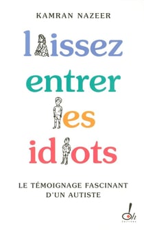 Laissez entrer les idiots